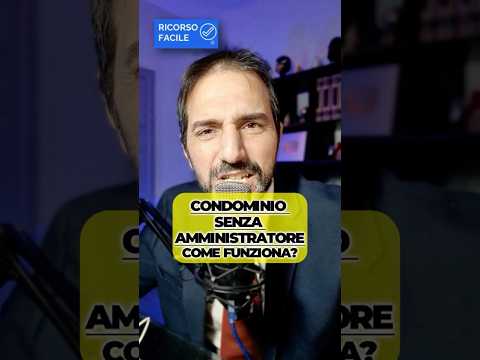 Condominio senza amministratore? Si può, ma servono rappresentante, regole e conto dedicato.