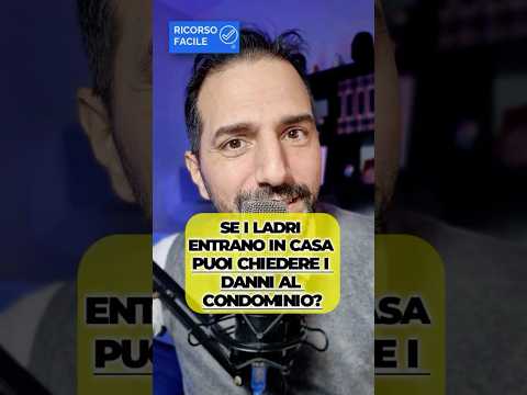 Ladri in casa per colpa del condominio? In certi casi puoi chiedere il risarcimento
