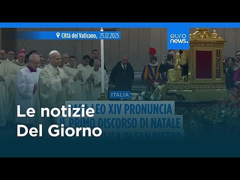 Le notizie del giorno | 25 dicembre 2025 – Serale
