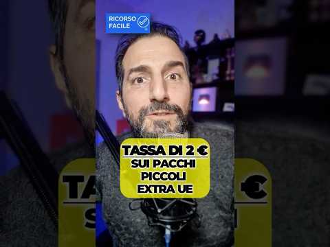 Nuova tassa pacchi: 2€ su ogni spedizione sotto 150€, anche in Italia