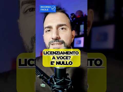 Attento, se vieni licenziato verbalmente, il licenziamento è nullo