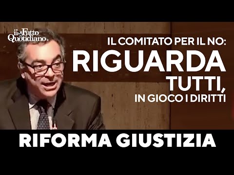 Comitato contro la riforma della giustizia, Grosso: “Riguarda tutti, in gioco i diritti”