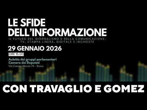 Le sfide dell’informazione: la diretta con Peter Gomez e Marco Travaglio
