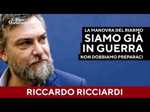 Ricciardi: “Non ci dobbiamo preparare alla guerra. Noi siamo già in guerra”