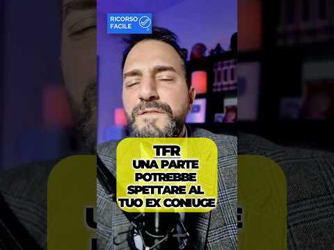 Ti arriva il TFR e l’ex può chiedere una quota se prende l’assegno divorzile: è legge.