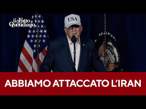 L’annuncio di Trump: “Abbiamo attaccato l’Iran. Non permetteremo che abbiano la bomba atomica”