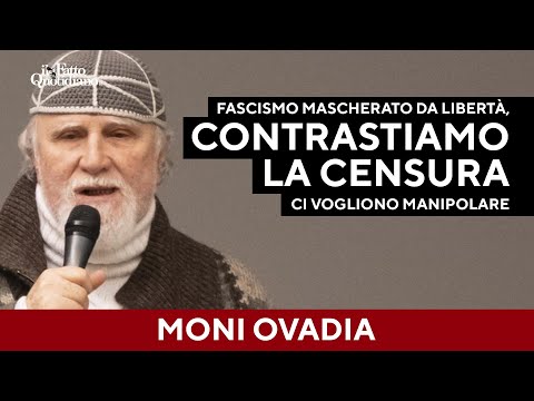 Moni Ovadia: “Fascismo mascherato da libertà, contrastiamo la censura di questa destra”