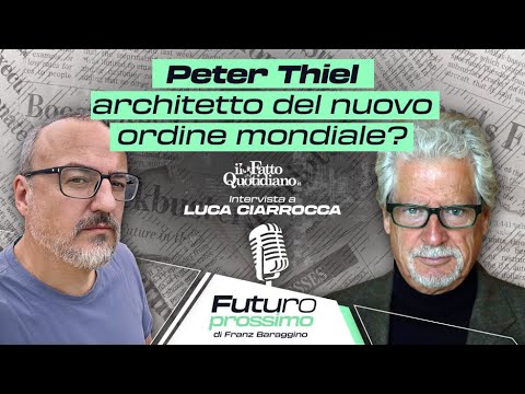 Peter Thiel, il vero architetto del nuovo ordine mondiale?