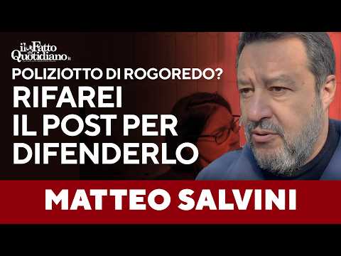 “Rifarei il post di solidarietà al poliziotto di Rogoredo”. Salvini non arretra