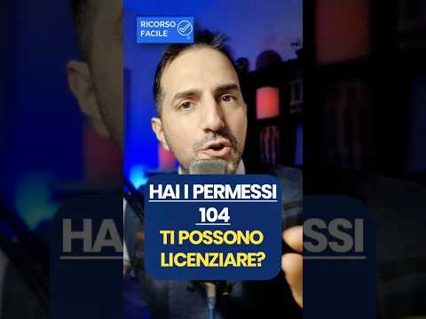 Puoi essere licenziato con la 104? Vediamo insieme