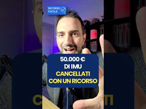 Quasi 50.000 € di IMU cancellati con un solo ricorso