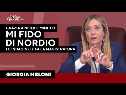 Meloni difende Nordio: “Mi fido, escludo le sue dimissioni. Le indagini le fa la magistratura”