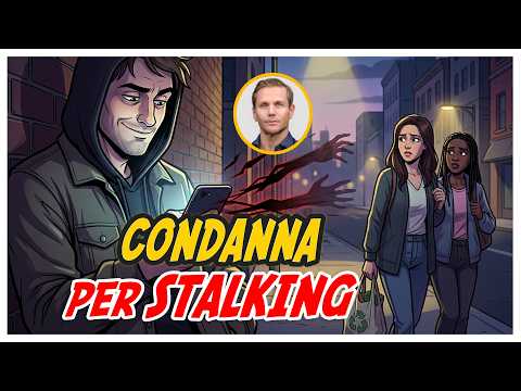 STALKING: Rischi la CONDANNA anche se lei non cambia abitudini! | Avv. Angelo Greco