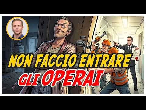 LAVORI in CONDOMINIO: Posso impedire agli operai di entrare in casa? | Avv. Angelo Greco