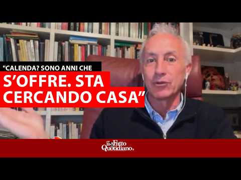 L’ironia di Travaglio su Calenda: “Sono anni che s’offre. Sta cercando casa”