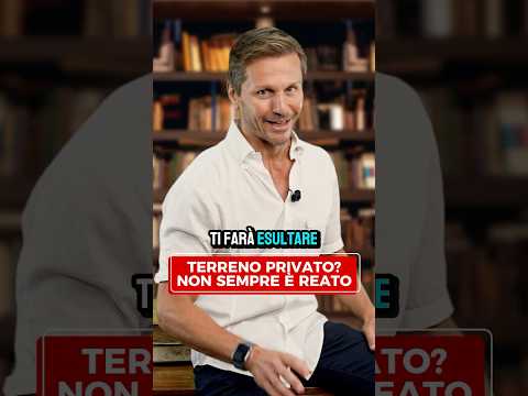 ENTRI IN UN TERRENO PRIVATO? NON È SEMPRE REATO | Avv. Angelo Greco