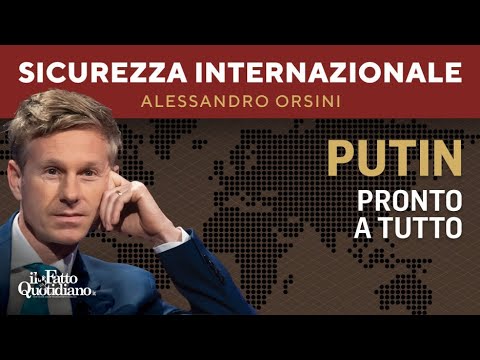 Putin pronto a tutto. Segui la diretta con Alessandro Orsini