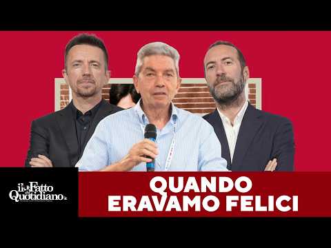 Quando eravamo felici. La diretta con Antonio Padellaro, Andrea Scanzi e Luca Sommi