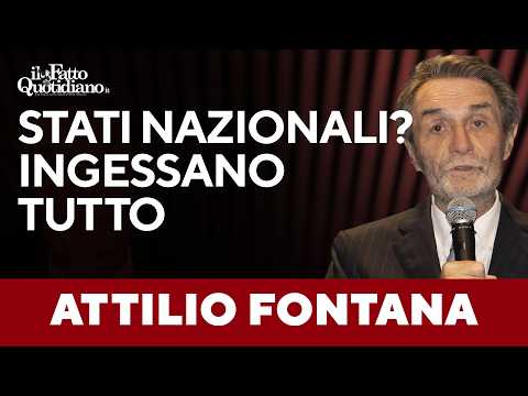 Fontana boccia l’Europa degli Stati: “Gli Stati nazionali ingessano tutto”