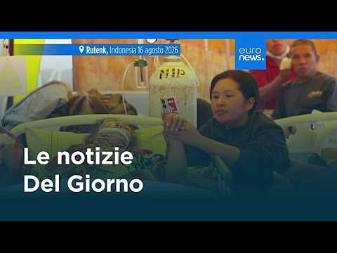 Le notizie del giorno | 16 agosto 2026 – Serale